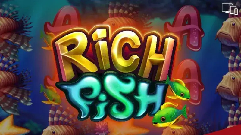 Rich Fish
